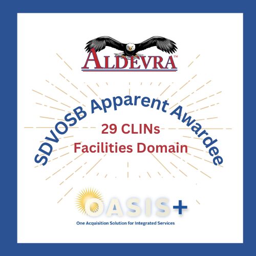 Aldevra Named Apparent Awardee on OASIS+ Contract for SDVOSB, Strengthening Federal Facilities Support